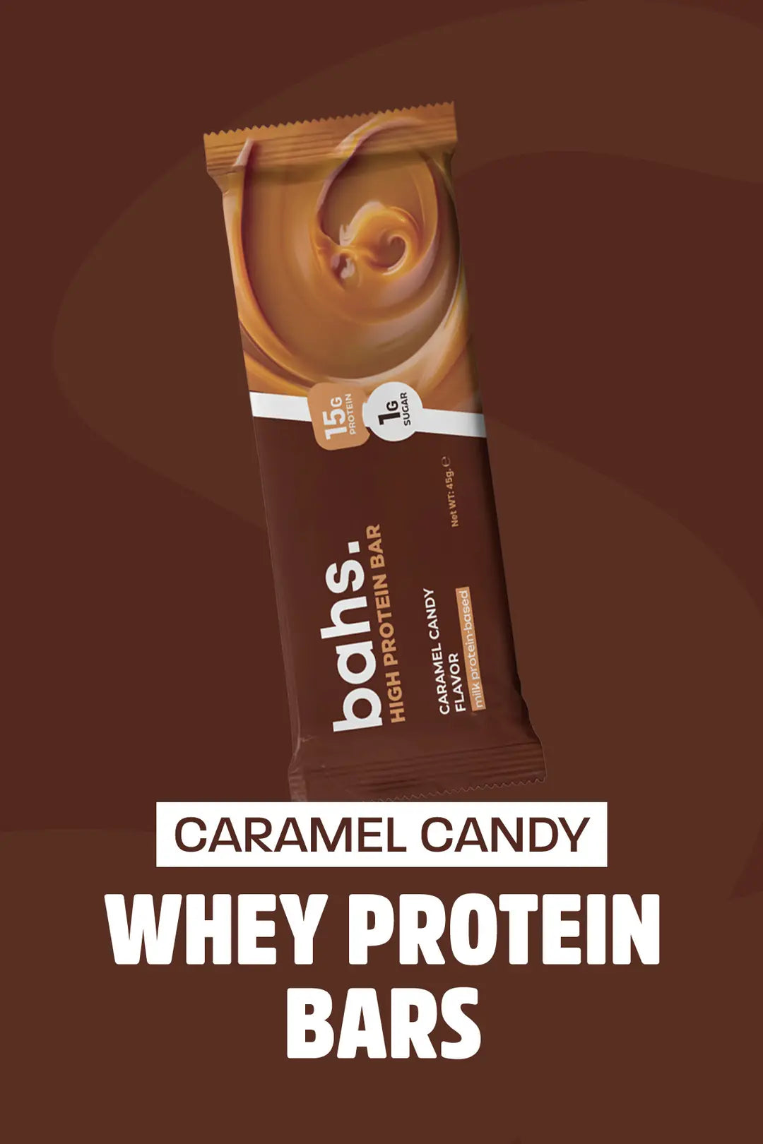 Bahs Caramel Candy - Whey Protein Bar 12 adet x 45 gr