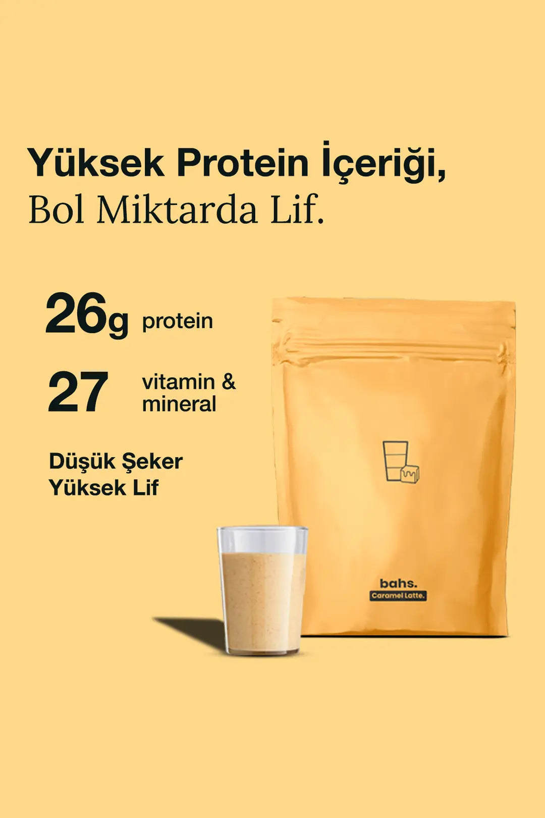 Bahs Proteinli Öğün Tozu - Caramel Latte 600gr - 10 Servis